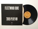 FLEETWOOD MAC Then Play On 1969 UK Vinyl LP NM