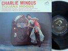 Charles Mingus ORIG US LP Tijuana moods EX '62 DG RCA LPM2533 MONO Jazz Hard Bop