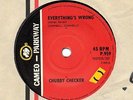 CHUBBY CHECKER everything's wrong 1965 UK CAMEO PARKWAY 45
