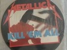 Metallica Kill 'Em All LP Picture Disc First Edition