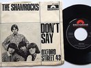 Shamrocks - Don´t say / Oxford Street 43, polydor Int.rare 7