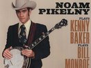 Noam Pikelny - Noam Pikelny Plays Kenny Baker Plays Bill Monroe [New Vinyl]