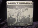 Drunks With Guns-Self Titled 7