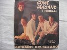 I RIBELLI COME ADRIANO RARE 45 GIRI ITALY BEAT