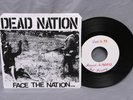 Dead Nation face the nation 7” TEST PRESS tear it up lifes halt no justice punk