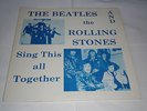 The Beatles & The Rolling Stones - Sing This All Together - 2 Lp - 