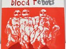 ANDROIDS OF MU: BLOOD ROBOTS – SIGNED 1st Press PRIVATE DIY POST PUNK CRASS
