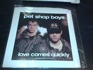 PET SHOP BOYS - LOVE COMES QUICKLY 10
