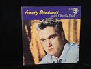 CHARLIE RICH LONELY WEEKENDS PHILIPS INTERNATIONAL PLP-1970 FIRST PRESSING 1960