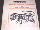 ASHIK FEYZULLAHTCHINAR / Turquie : Chants Sacrés D'Anatolie / OCORA 65 / SEALED