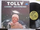 TOLLY Cosmic Melodrama '79 PRIVATE OUTSIDER FOLK PSYCH LP UNKNOWN