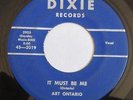 ART ONTARIO IT MUST BE ME RARE ROCKABILLY DIXIE HEAR IT