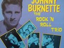 Johnny Burnette The RockNRoll Trio NEAR MINT Alligator Vinyl LP