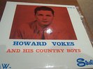 HOWARD VOKES AND HIS COUNTRY BOYS , EP . LISTEN TO BOTH SIDES.
