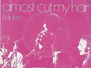 CROSBY STILLS NASH YOUNG ‘ ALMOST CUT MY HAIR’ HOLLAND PS 45 VINYL