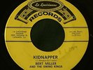 BERT MILLER KINGS OF SWING Kidnapper/DICKEY LANDRY King Of Soul 45 La Louisianne