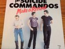 The Suicide Commandos Make A Record LP