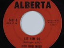 Deep Soul 45 DON HOLLINGER Let Him Go ALBERTA HEAR