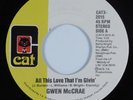 Modern Soul 45 GWEN MCCRAE All This Love That I'm Givin CAT NM HEAR