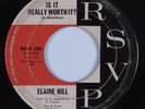 Northern Soul 45 ELAINE HILL Is It Really Worth It? RSVP HEAR