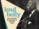 Lead Belly - Lost Radio Broadcasts: Wnyc 1948 [Vinyl New]