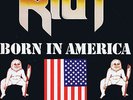 RIOT - BORN IN AMERICA SUPER RARE SWEDISH PRESSING (JIMI 84003) LP