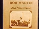 BOB MARTIN - SEALED - Last Chance Rider - June Appal, Private, Rural, Midwest LP