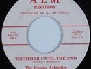 Soul Gospel 45 UNIQUE ASTROLITES Together Until the End ALM HEAR