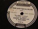 DOOLEY WILSON & EARL ROBINSON Free & Equal Blues INTL ARTISTS Rare 78 RPM E-