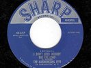 GOSPEL/DOO-WOP-HARMONIZING FIVE-SHARP-617-I DON'T NEED NOBODY BUT THE LORD