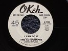 THE AUTOGRAPHS - I CAN DO IT - ORIGINAL OKEH DJ COPY