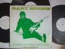 GARY MOORE ALWAYS GONNA LOVE YOU / 3LP MINT VINYLS