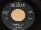 RARE R&B DOO WOP 45 - THE DRIVERS - DANGEROUS LIPS - DELUXE