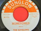 Texas Latin Soul 45 The SUNGLOWS Honeychild b/w Love Me SUNGLOW 117 Orig VG++
