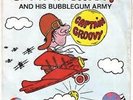 captain groovy and his bubblegum army  7'