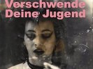 VARIOUS-VERSCHWENDE DEINE JUGEND-VINYL LP (2) PURE NEW