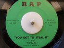 The Flairs You Got to Steal It / Where You Live RAP Funk Northen Soul 45 Private