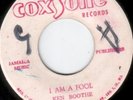KEN BOOTHE - I AM A FOOL / DELROY WILSON - RIDING FOR A FALL - COXSONE