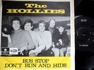THE HOLLIES-BUS STOP / DON'T RUN AND HIDE+DIFF DANISH PS