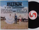 FRANCISCO BUSH BUCKLEY Y SUS MAGNIFICOS Pindin Con Salsa TABOGA LP
