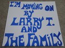 LARRY T & THE FAMILY / I’M MOVING ON / RARE US SOUL FUNK LP