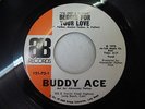 BUDDY ACE Beggin For You Love A&B Soul Funk Original Heavy Vinyl VG++/M-