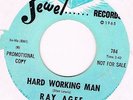 Jewel RAY AGEE Hard working man Good R'n'B shuffler