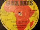 Anthony Johnson Mek We Go A Dance Killer Roots 12