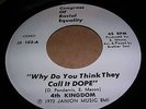 Funk Soul 45 **4th KINGDOM   WHY DO YOU THINK THEY CALL IT DOPE? CONGRESS OF EQU