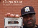 RICKY B | B IS FOR BOUNCE: NEW ORLEANS RAP CLASSICS 1994-1995 | INSANELY RARE LP