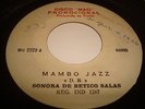 SONORA BETICO SALAS Mambo Jazz  45 GUAGUANCO DESCARGA LATIN JAZZ PERU