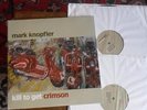 MARK KNOPFLER Kill to Get Crimson  DOUBLE LP SET  Near Mint