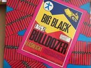 Big Black Bulldozer Ruthless Fever Original Steve Albini Shellac