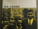 WE THREE - NEW JAZZ 8210 - ROY HAYNES - DG ORIGINAL - PAUL CHAMBERS - RVG